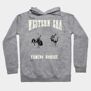 Western Era - Taming Horses Hoodie